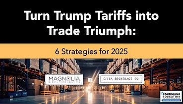 Turn Trump Tariffs into Trade Triumph: 6 Strategies for 2025